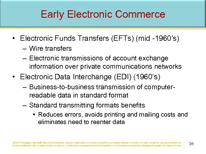 Early Electronic Commerce • Electronic Funds Transfers (EFTs) (mid -1960’s) – Wire transfers –