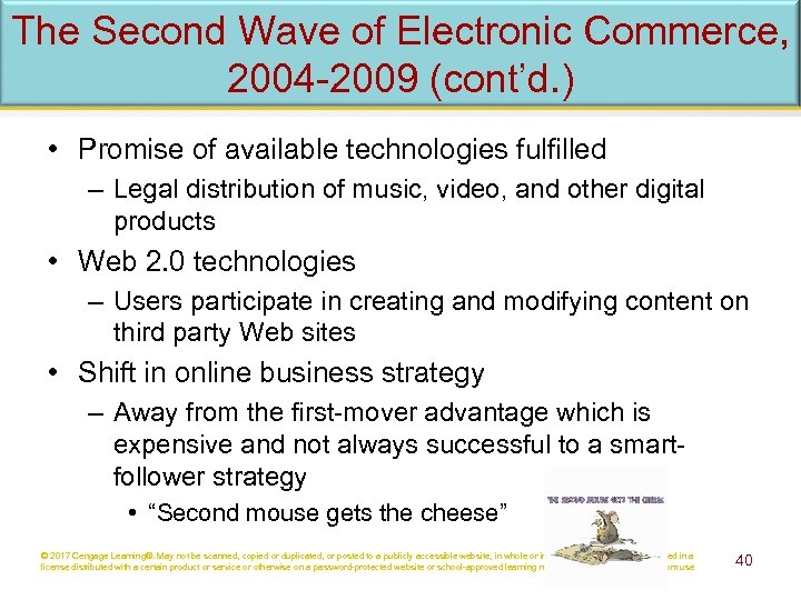 The Second Wave of Electronic Commerce, 2004 -2009 (cont’d. ) • Promise of available
