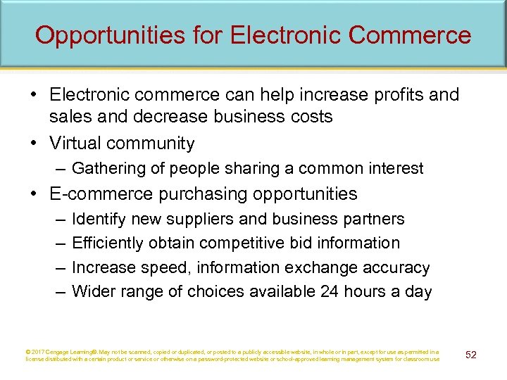 Opportunities for Electronic Commerce • Electronic commerce can help increase profits and sales and