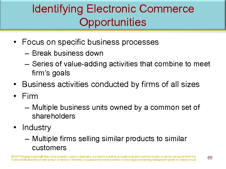 Identifying Electronic Commerce Opportunities • Focus on specific business processes – Break business down