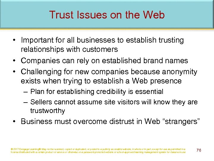 Trust Issues on the Web • Important for all businesses to establish trusting relationships