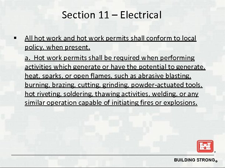 Section 11 – Electrical § All hot work and hot work permits shall conform