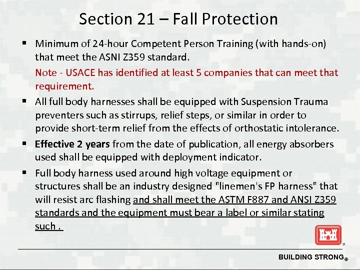 Section 21 – Fall Protection § Minimum of 24 -hour Competent Person Training (with