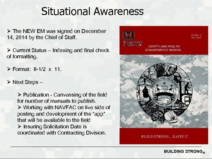 Situational Awareness Ø The NEW EM was signed on December 14, 2014 by the