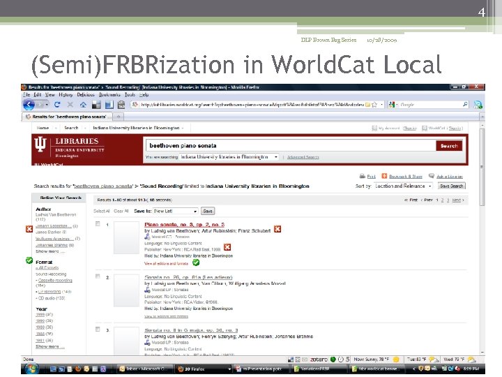 4 DLP Brown Bag Series 10/28/2009 (Semi)FRBRization in World. Cat Local 