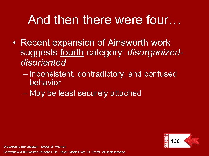 And then there were four… • Recent expansion of Ainsworth work suggests fourth category: