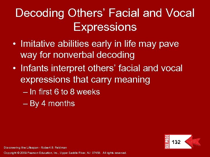 Decoding Others’ Facial and Vocal Expressions • Imitative abilities early in life may pave