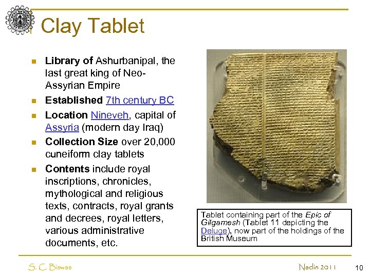 Clay Tablet n n n Library of Ashurbanipal, the last great king of Neo.