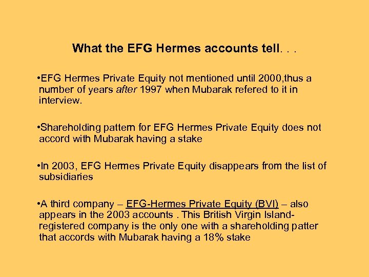 What the EFG Hermes accounts tell. . . • EFG Hermes Private Equity not