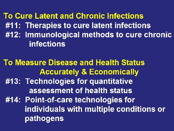 To Cure Latent and Chronic Infections #11: Therapies to cure latent infections #12: Immunological
