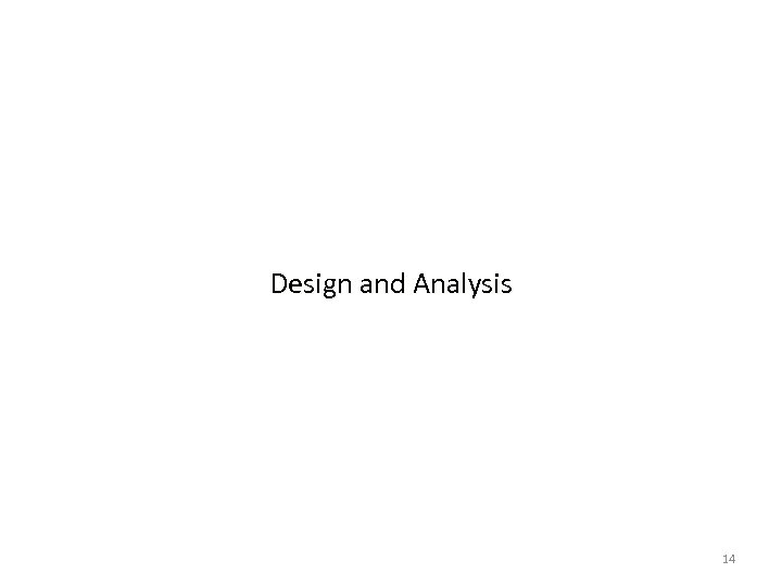 Design and Analysis 14 