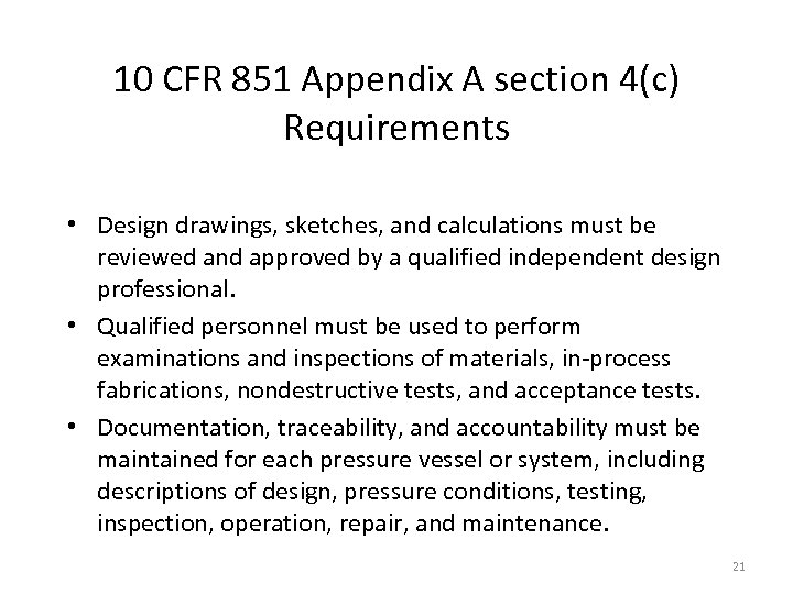 10 CFR 851 Appendix A section 4(c) Requirements • Design drawings, sketches, and calculations