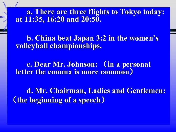 a. There are three flights to Tokyo today: at 11: 35, 16: 20 and