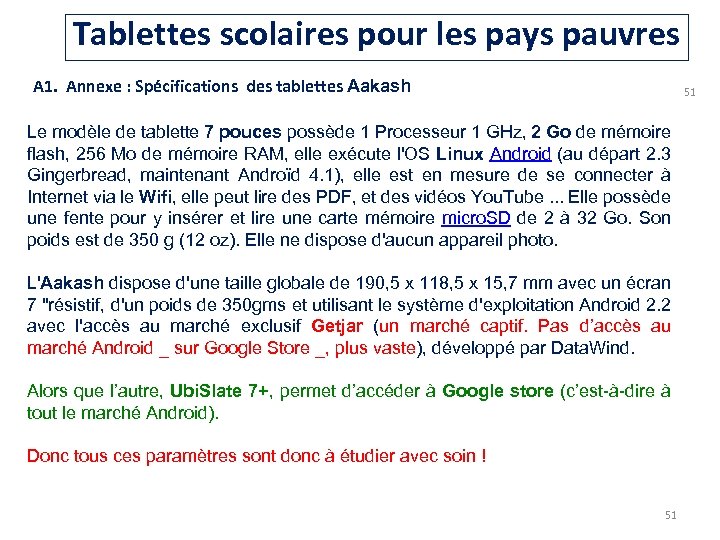 Tablettes scolaires pour les pays pauvres A 1. Annexe : Spécifications des tablettes Aakash