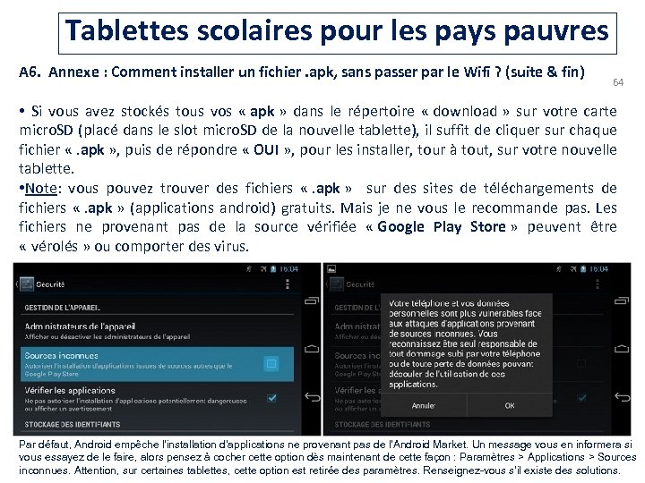 Tablettes scolaires pour les pays pauvres A 6. Annexe : Comment installer un fichier.