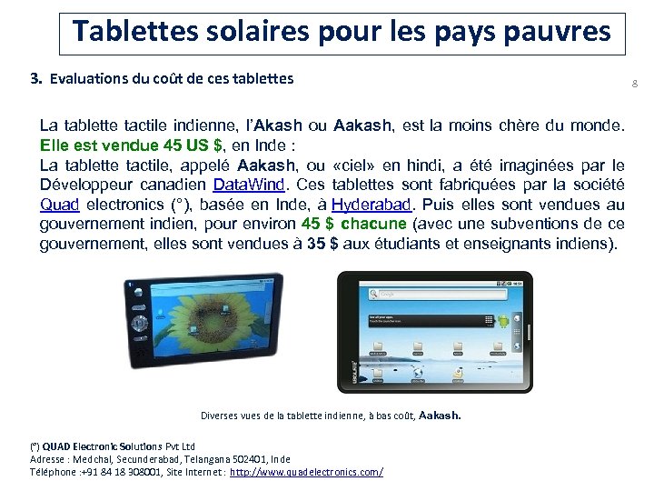 Tablettes solaires pour les pays pauvres 3. Evaluations du coût de ces tablettes La