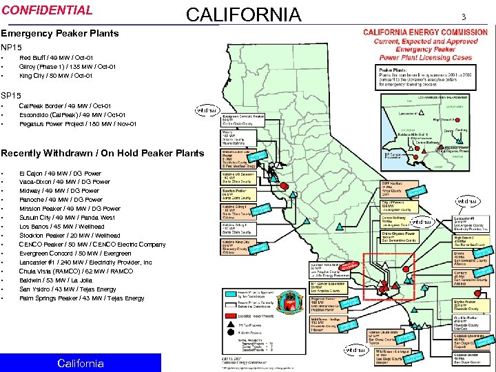 CONFIDENTIAL CALIFORNIA Emergency Peaker Plants NP 15 • • • Red Bluff / 49