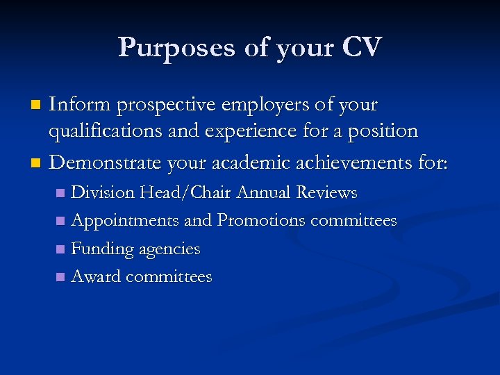 Organizing Preparing Your Curriculum Vitae Christine A