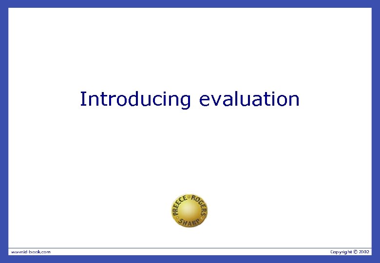 Introducing evaluation 