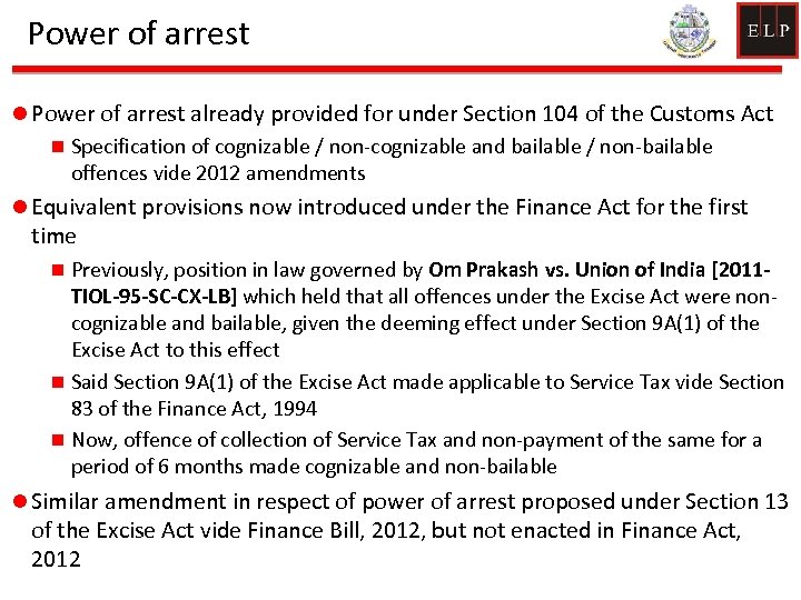 Power of arrest l Power of arrest already provided for under Section 104 of