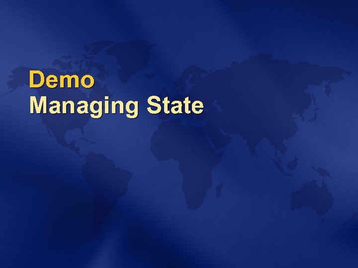 Demo Managing State 