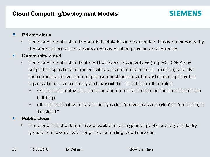 Cloud Computing/Deployment Models § § § 23 Private cloud § The cloud infrastructure is