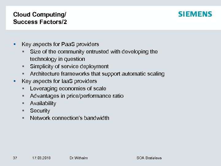 Cloud Computing/ Success Factors/2 § § 37 Key aspects for Paa. S providers §