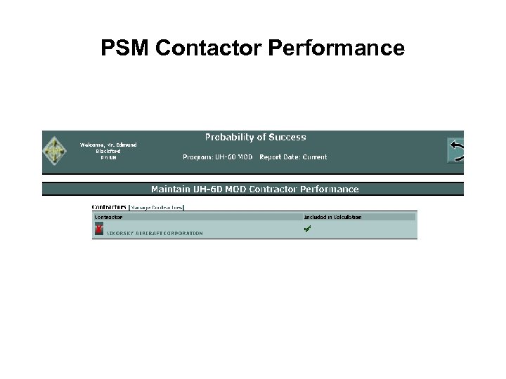 PSM Contactor Performance 