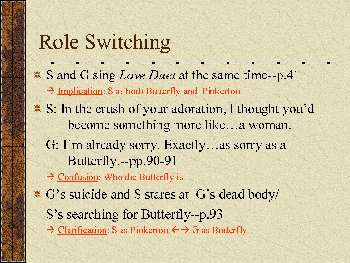 Role Switching S and G sing Love Duet at the same time--p. 41 Implication: