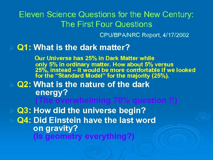 Eleven Science Questions for the New Century: The First Four Questions CPU/BPA/NRC Report, 4/17/2002