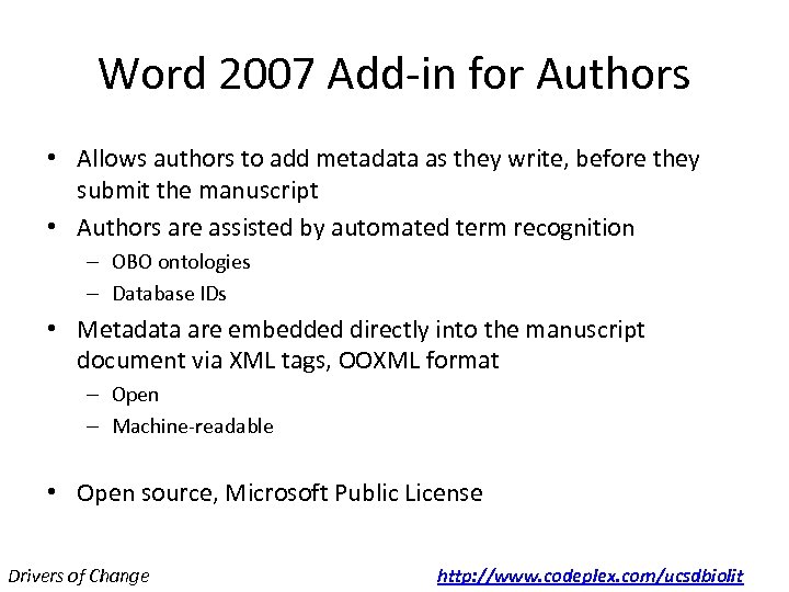 Word 2007 Add-in for Authors • Allows authors to add metadata as they write,