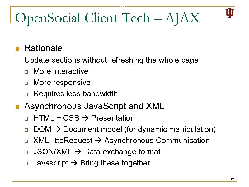 Open. Social Client Tech – AJAX n Rationale Update sections without refreshing the whole