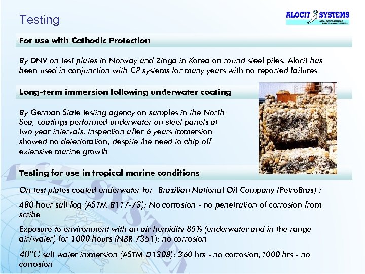 Testing For use with Cathodic Protection By DNV on test plates in Norway and