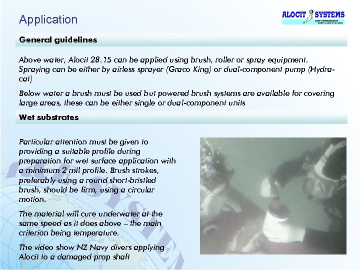 Application General guidelines Above water, Alocit 28. 15 can be applied using brush, roller