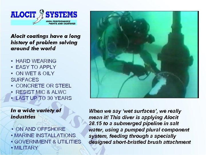 Alocit coatings have a long history of problem solving around the world • HARD