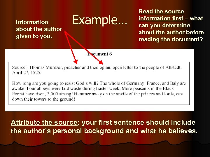 Information about the author given to you. Example… Read the source information first –