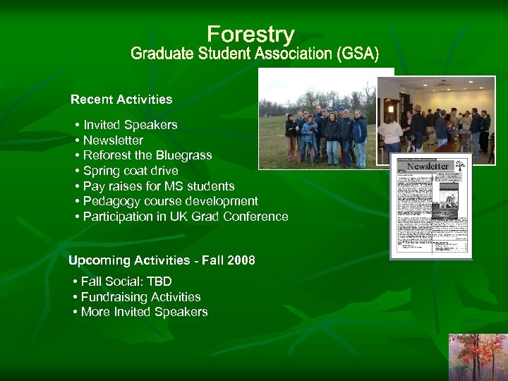 Recent Activities • Invited Speakers • Newsletter • Reforest the Bluegrass • Spring coat