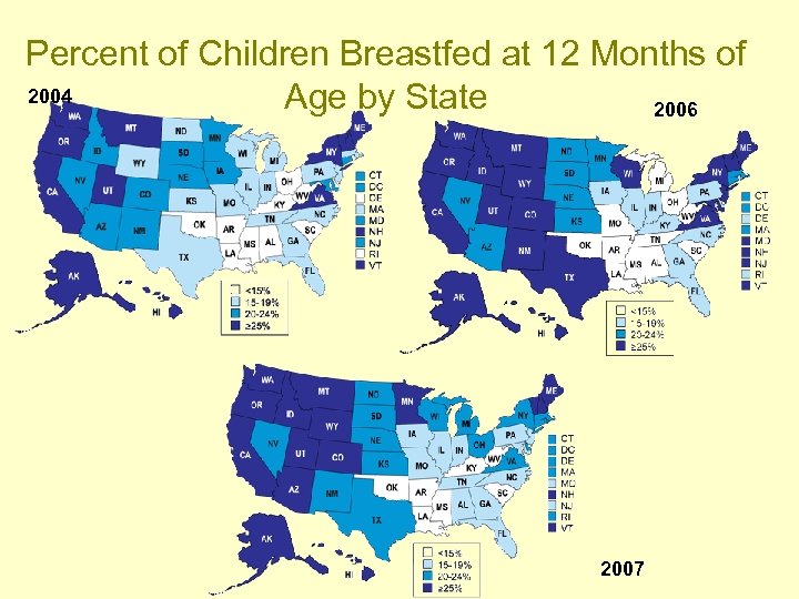 Percent of Children Breastfed at 12 Months of 2004 Age by State 2006 2007