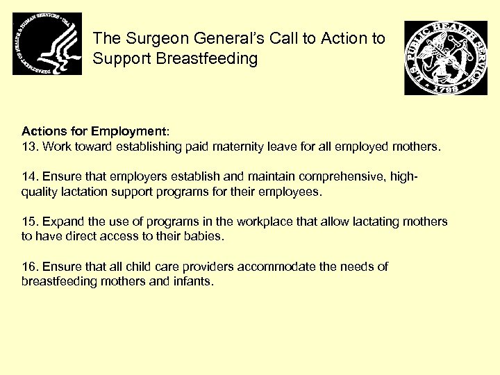 The Surgeon General’s Call to Action to Support Breastfeeding Actions for Employment: 13. Work