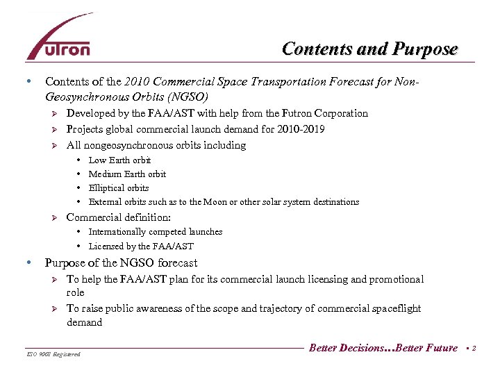 Contents and Purpose • Contents of the 2010 Commercial Space Transportation Forecast for Non.