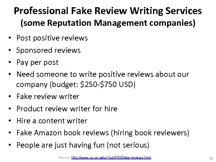 Professional Fake Review Writing Services (some Reputation Management companies) • • • Post positive