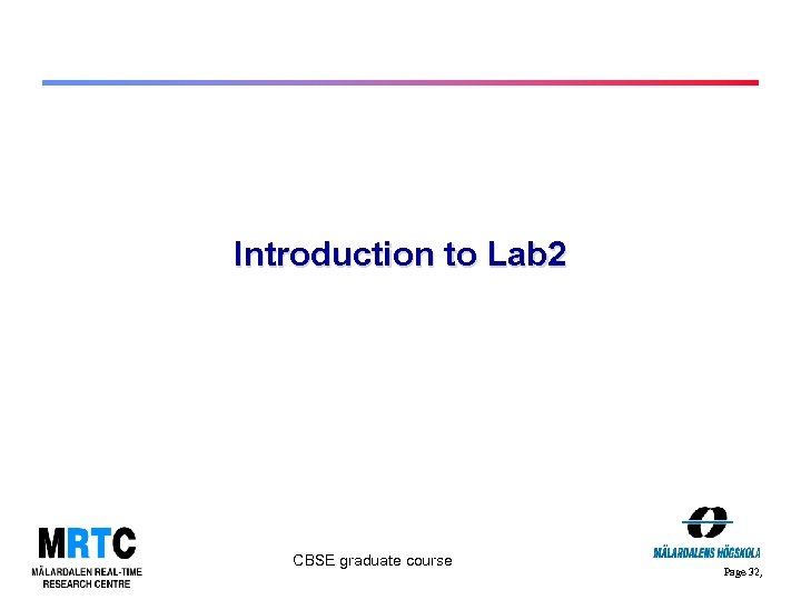 Introduction to Lab 2 CBSE graduate course Page 32, 