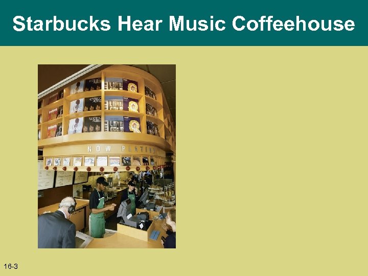 Starbucks Hear Music Coffeehouse 16 -3 