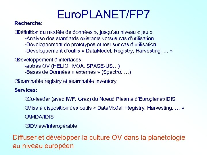 Recherche: Euro. PLANET/FP 7 · Définition du modèle de données » , jusqu’au niveau