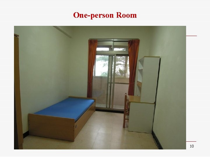 One-person Room 10 