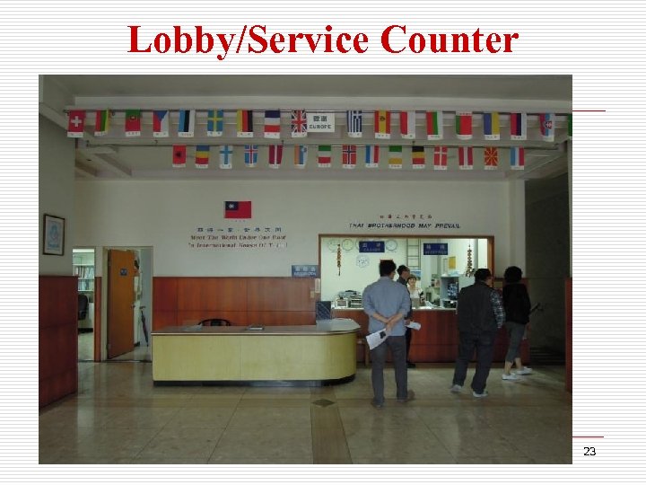 Lobby/Service Counter 23 