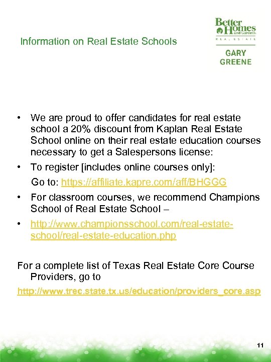 Information on Real Estate Schools • We are proud to offer candidates for real