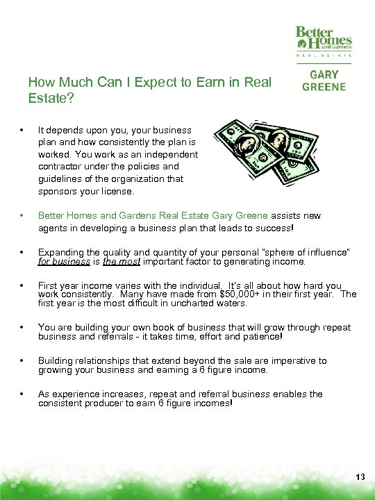 How Much Can I Expect to Earn in Real Estate? • It depends upon