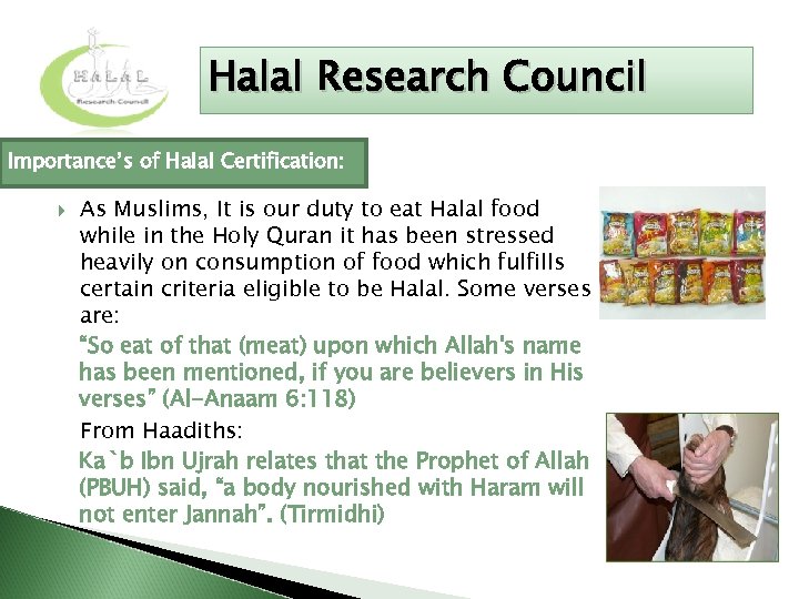 Halal Research Council Importance’s of Halal Certification: As Muslims, It is our duty to