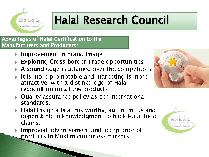 Halal Research Council Advantages of Halal Certification to the Manufacturers and Producers: Improvement in
